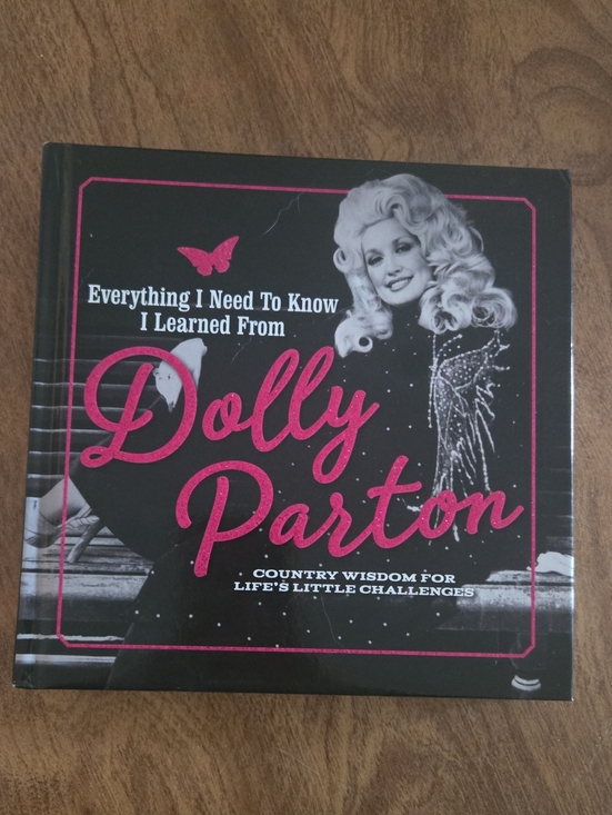 Dolly Parton Other - Everything I Need To Know I Learned From Dolly Parton - Hardcover Book